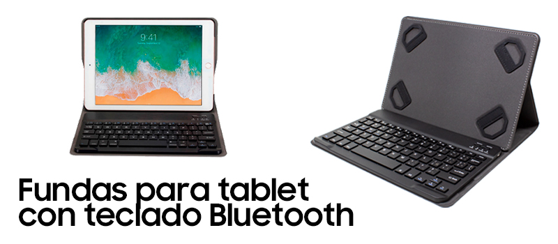 Teclados Bluetooth y fundas para tablet